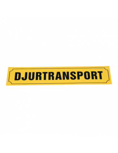 Djurtransportskylt 90 x 20 cm stor